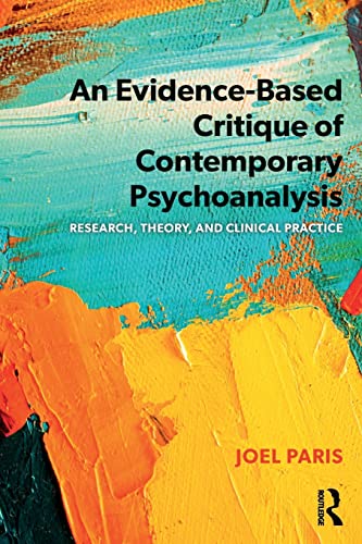 Stock image for An Evidence-Based Critique of Contemporary Psychoanalysis (Psychological Issues) for sale by Chiron Media