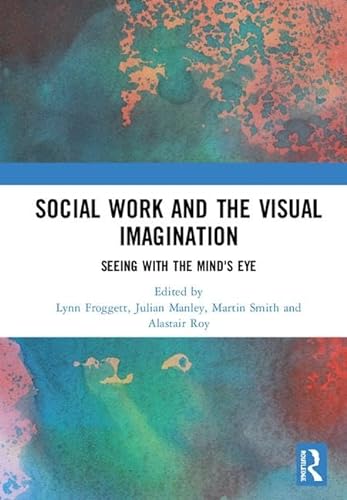 Beispielbild fr Social Work and the Visual Imagination zum Verkauf von Blackwell's