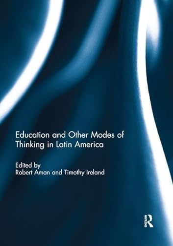 Stock image for Education and Other Modes of Thinking in Latin America for sale by Blackwell's