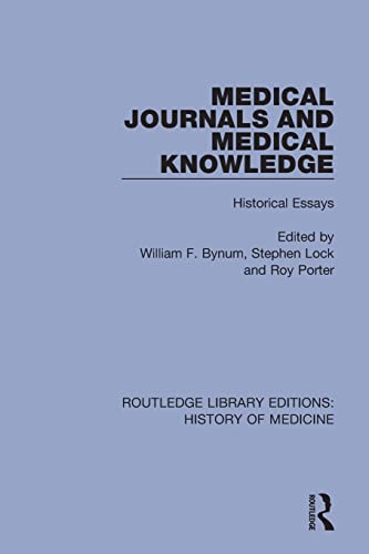 Beispielbild fr Medical Journals and Medical Knowledge: Historical Essays zum Verkauf von Blackwell's