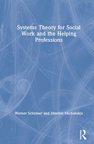 Stock image for Systems Theory for Social Work and the Helping Professions for sale by Chiron Media