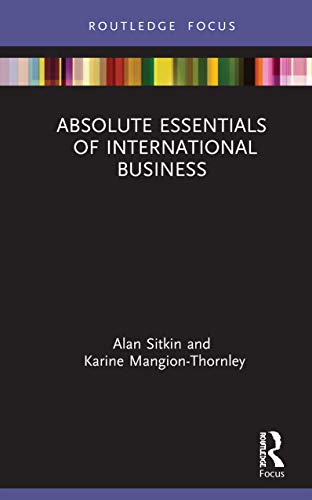9780367077105: Absolute Essentials of International Business (Absolute Essentials of Business and Economics)
