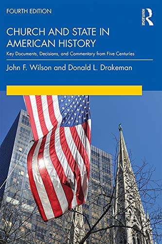 Stock image for Church and State in American History: Key Documents, Decisions, and Commentary from Five Centuries for sale by Textbooks_Source