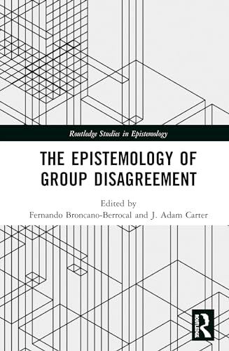 Imagen de archivo de The Epistemology of Group Disagreement (Routledge Studies in Epistemology) a la venta por Chiron Media