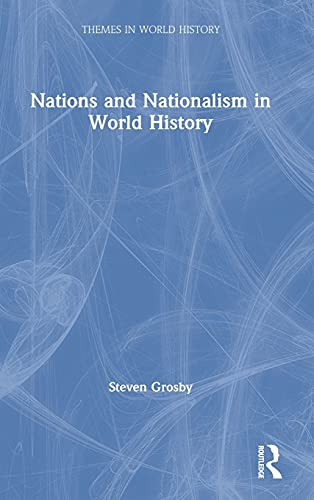Beispielbild fr Nations and Nationalism in World History (Themes in World History) zum Verkauf von Chiron Media