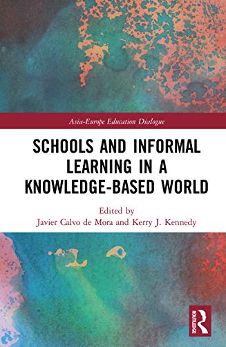 Stock image for Schools and Informal Learning in a Knowledge-Based World for sale by ThriftBooks-Dallas