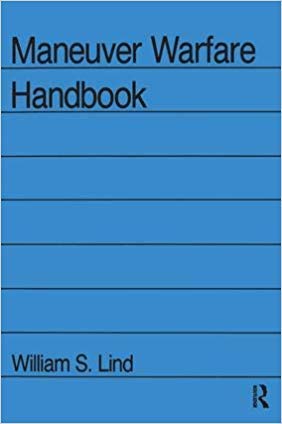 9780367086282: Maneuver Warfare Handbook (Westview Special Studies in Military Affairs) [Mass Market Paperback] William S Lind