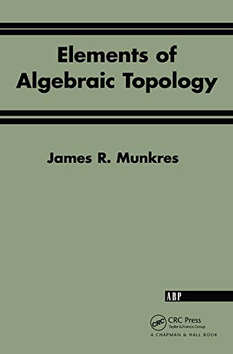Beispielbild fr Elements Of Algebraic Topology zum Verkauf von Chiron Media