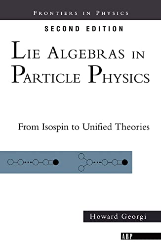 9780367091729: Lie Algebras In Particle Physics: from Isospin To Unified Theories