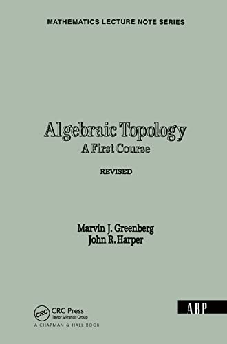 9780367091880: Algebraic Topology: A First Course: 0058 (Mathematics Lecture Note Series)