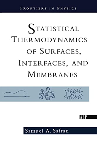 Imagen de archivo de Statistical Thermodynamics Of Surfaces, Interfaces, And Membranes (Frontiers in Physics) a la venta por Chiron Media