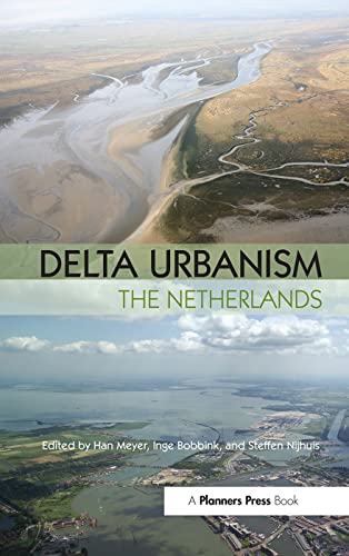 9780367092795: Delta Urbanism: The Netherlands: The Netherlands