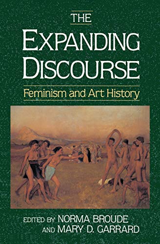 Imagen de archivo de The Expanding Discourse: Feminism And Art History (Icon Editions) a la venta por Chiron Media