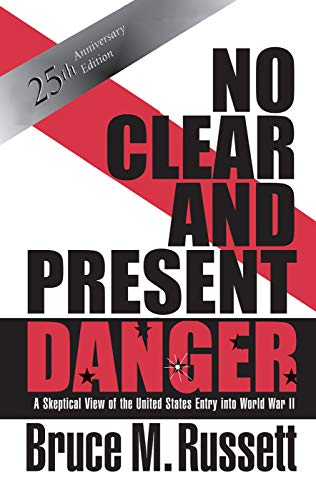9780367096083: No Clear And Present Danger: A Skeptical View Of The UNited States Entry Into World War II