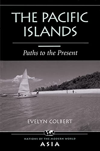 9780367096106: The Pacific Islands: Paths To The Present (Nations of the Modern World)