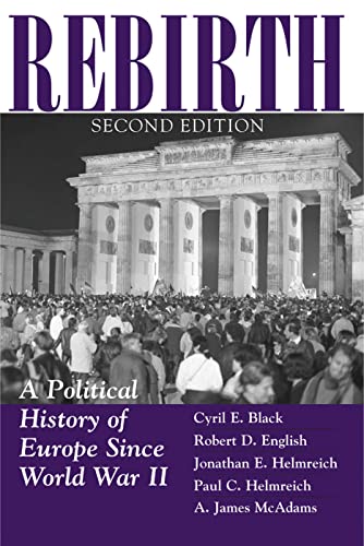 Imagen de archivo de Rebirth: A Political History Of Europe Since World War II a la venta por California Books