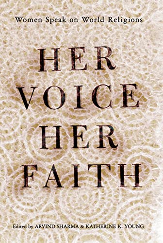 Imagen de archivo de Her Voice, Her Faith: Women Speak On World Religions a la venta por California Books