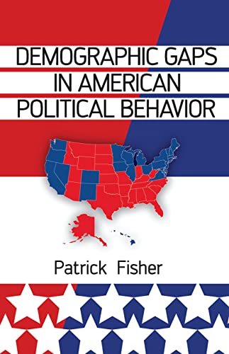 9780367097516: Demographic Gaps in American Political Behavior
