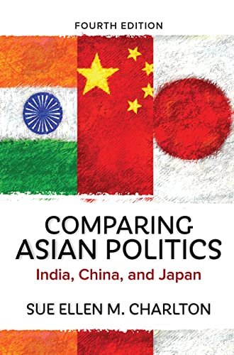 Beispielbild fr Comparing Asian Politics: India, China, and Japan zum Verkauf von Chiron Media