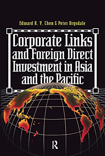 Beispielbild fr Corporate Links And Foreign Direct Investment In Asia And The Pacific zum Verkauf von Blackwell's