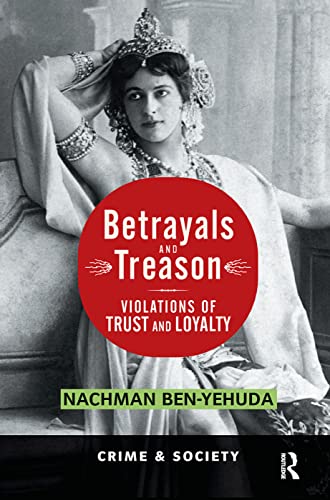 Beispielbild fr Betrayals And Treason: Violations Of Trust And Loyalty zum Verkauf von Chiron Media