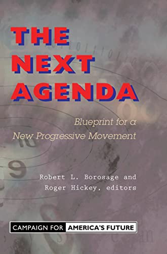 Stock image for The Next Agenda: Blueprint For A New Progressive Movement for sale by Chiron Media