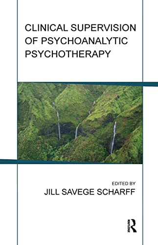 9780367103057: Clinical Supervision of Psychoanalytic Psychotherapy