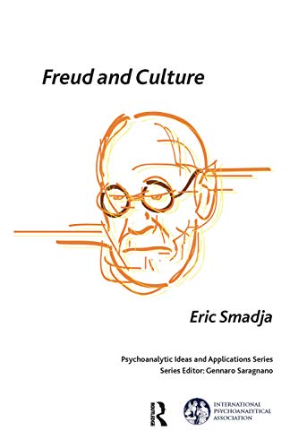 Beispielbild fr Freud and Culture (IPA: Psychoanalytic Ideas and Applications) zum Verkauf von Chiron Media