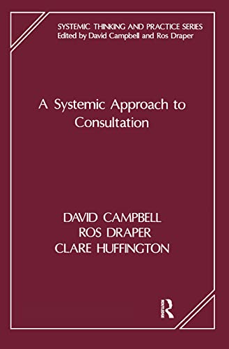 Beispielbild fr A Systemic Approach to Consultation zum Verkauf von Blackwell's