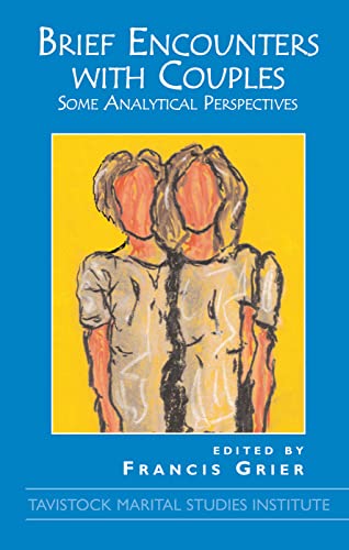 9780367105198: Brief Encounters with Couples: Some Analytic Perspectives