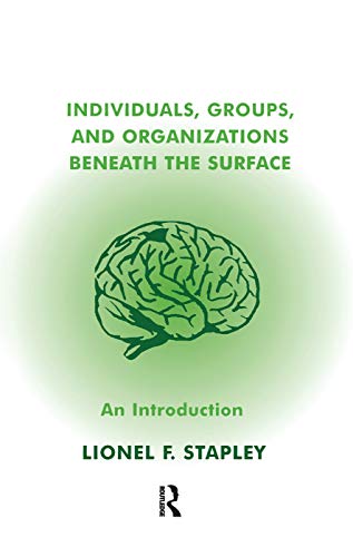 Stock image for Individuals, Groups and Organizations Beneath the Surface: An Introduction for sale by Chiron Media