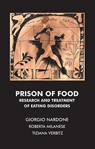 Stock image for Prison of Food: Research and Treatment of Eating Disorders for sale by Chiron Media