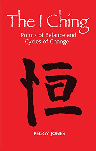 9780367106201: The I Ching: Points of Balance and Cycles of Change