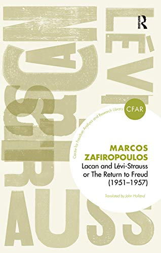 Beispielbild fr Lacan and Levi-Strauss or The Return to Freud (1951-1957) (The Centre for Freudian Analysis and Research Library CFAR) zum Verkauf von Chiron Media