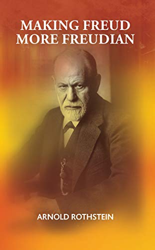 Beispielbild fr Making Freud More Freudian zum Verkauf von Blackwell's