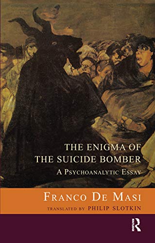Beispielbild fr The Enigma of the Suicide Bomber zum Verkauf von Blackwell's