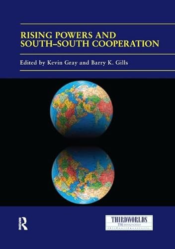 Stock image for Rising Powers and South-South Cooperation for sale by Blackwell's