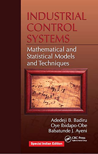 Stock image for Industrial Control Systems: Mathematical And Statistical Models And Techniques for sale by SMASS Sellers