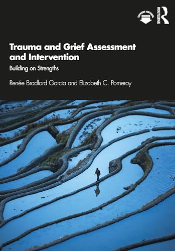 Imagen de archivo de Trauma and Grief Assessment and Intervention: Building on Strengths a la venta por Kennys Bookshop and Art Galleries Ltd.