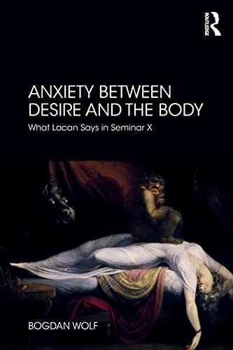 Beispielbild fr Anxiety Between Desire and the Body zum Verkauf von Chiron Media