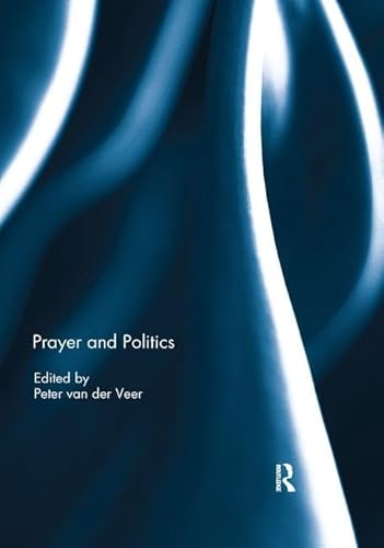 Beispielbild fr Prayer and Politics zum Verkauf von Blackwell's