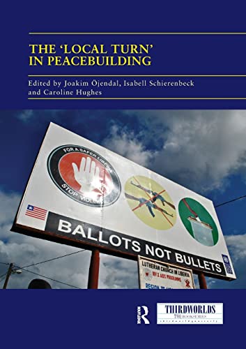 Stock image for The 'Local Turn' in Peacebuilding (ThirdWorlds) for sale by Chiron Media