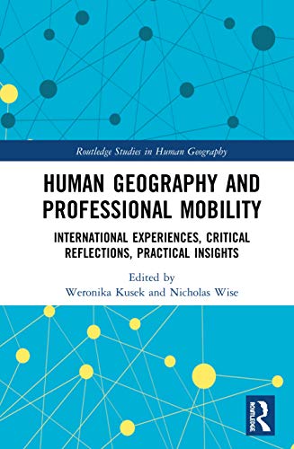 Imagen de archivo de Human Geography and Professional Mo (Routledge Studies in Human Geo) a la venta por Chiron Media