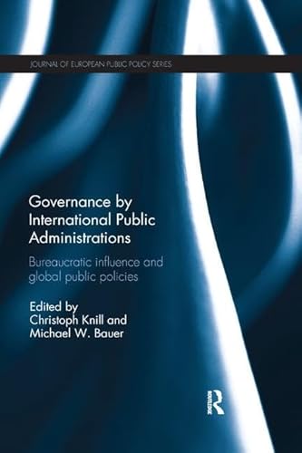Beispielbild fr Governance by International Public Administrations zum Verkauf von Blackwell's