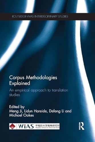 Immagine dell'editore per Corpus Methodologies Explained: An Empirical Approach to Translation Studies venduto da Revaluation Books