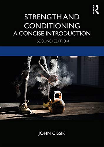 9780367134471: Strength and Conditioning: A Concise Introduction