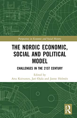 Stock image for Nordic Economic, Social and Political Model : Challenges in the 21st Century for sale by GreatBookPrices