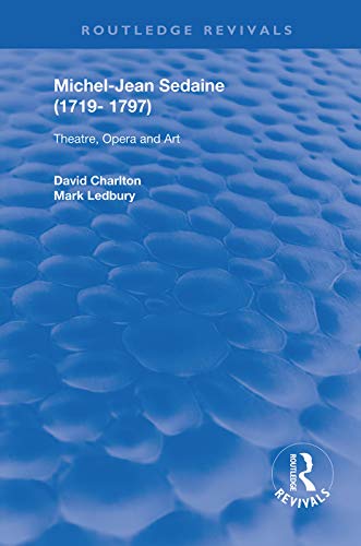 9780367134792: Michel-Jean Sedaine (1719-1797): Theatre, Opera and Art (Routledge Revivals)