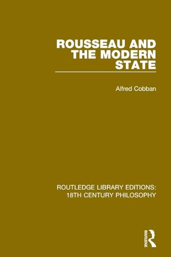 Stock image for Rousseau and the Modern State (Routledge Library Editions: 18th Century Philosophy) for sale by Chiron Media