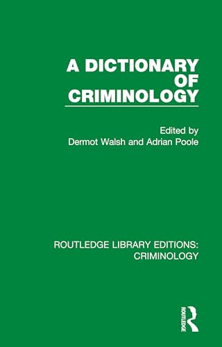 Beispielbild fr A Dictionary of Criminology zum Verkauf von Blackwell's